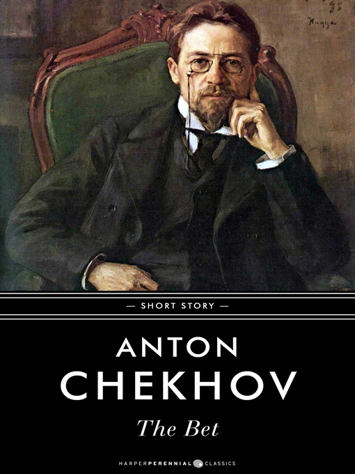 Title details for The Bet by Anton Chekhov - Available